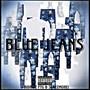 Blue Jeans (Explicit)