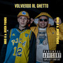 Volviendo al Ghetto (Explicit)