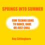 Springs into Summer