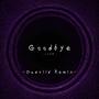 GOODBYE (feat. Daeviid) [Daeviid's remix]