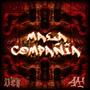 MALA COMPAÑIA (feat. MALARAZA & OTN) [Explicit]