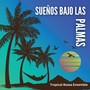 Sueños Bajo las Palmas