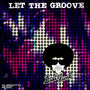 Let The Groove