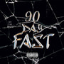 90 Day Fast (Explicit)