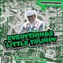 Everything's A Little Trumpy (Urban Instrumentals...Vol. 1) [Explicit]