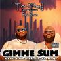 Gimme Sum (feat. Rick Ross) [Explicit]