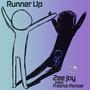 Runner Up (feat. Fredrick Michael) [Explicit]