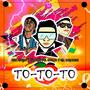 Tototo (feat. Mr camaleon & Kike mouse)