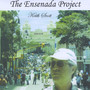 The Ensenada Project