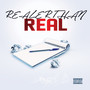 Realer Than Real (Explicit)