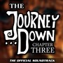 The Journey Down: Chapter 3 (Original Game Soundtrack)