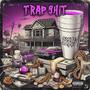 Trap **** EP (Explicit)