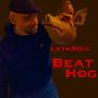 Beat Hog (Explicit)