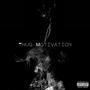 Thug Motivation (Explicit)