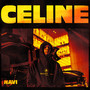 Celine (Explicit)