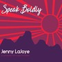 Speak Boldly