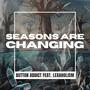 Seasons are changing (feat. Lexaholism)