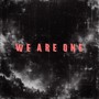 we are one (Explicit)