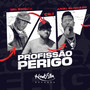 Profissão Perigo (Explicit)