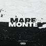 Mare Monte (Demo Version) [Explicit]