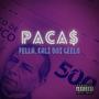 Paca$ (feat. Fella Mx) [Explicit]