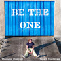 BE THE ONE (Explicit)