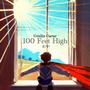 100 Feet High EP