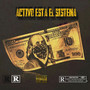 Activo está el sistema (Oficial) [Explicit]