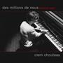 Des millions de nous (Acoustic version)