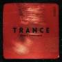 Trance (Explicit)