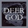 DEER GOD