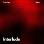 Interlude (Explicit)