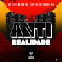 Anti Realidade (Explicit)