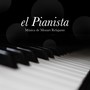 El Pianista - Música de Mozart Relajante y Canciones de Piano para crear una Atmósfera Serena de Paz