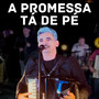 A Promessa Tá de Pé