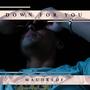 Down For You (Explicit)