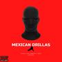 MEXICAN DRILLAS (Explicit)