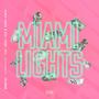 Miami Lights (feat. Young Curto & Angel Luis Music) [Explicit]