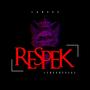 Respek (Freestyle)