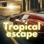 Tropical escape