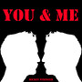 You & Me