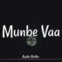 Munbe Vaa (Lofi Flip)