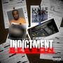 Indictment Season (Explicit)