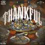 Thankful (feat. Kinda Odd & Henny Holyfield) [Explicit]