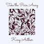 Take the Pain Away (Explicit)