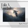 Fala A Verdade (Sempre) [Explicit]