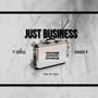 JUST BUSINESS (feat. Chace P) [Explicit]