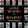 Native Tongues VS SoulChef