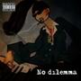 No Dilemma (Explicit)