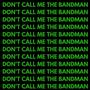 Don't Call Me The Bandman (Explicit)